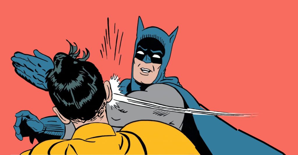 batman-slapping-robin-meme-template