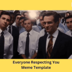 everyone-respecting-you-meme-thumbnail